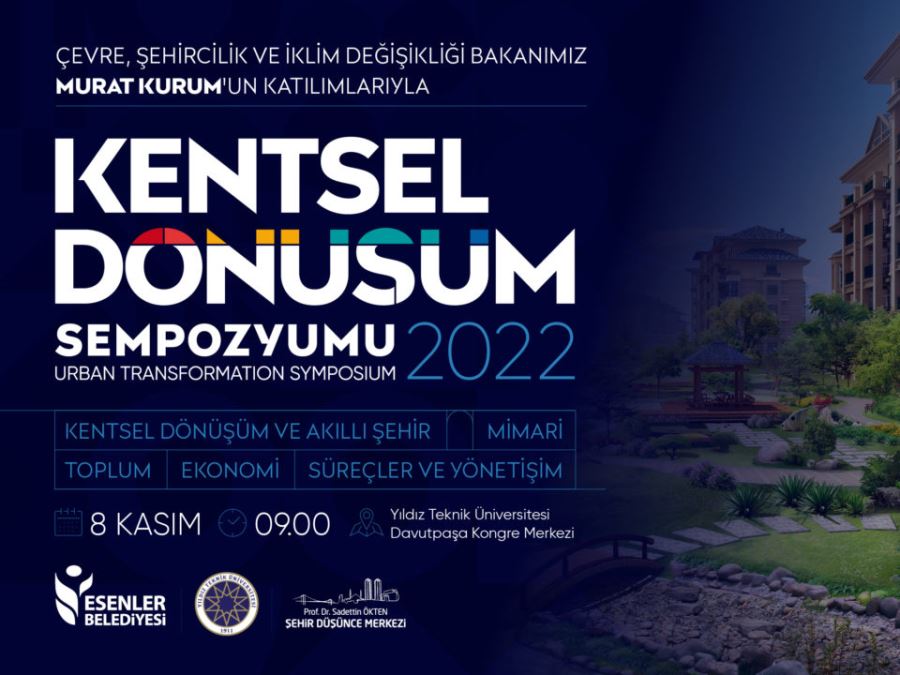 ESENLER’DE KENTSEL DÖNÜŞÜM SEMPOZYUMU
