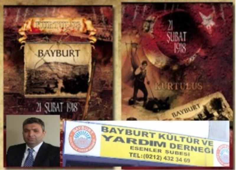 Bayburt`un Kurtulusun Bagcilar`da Kutlanacak