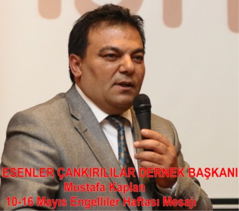 10-16 Mayis Engelliler Haftasi Mesaji