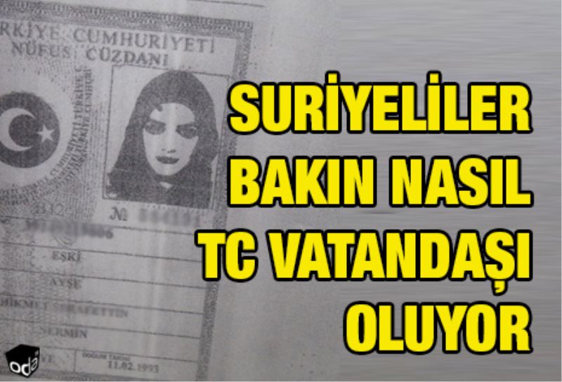 Suriyeliler bakin nasil TC vatandasi oluyor