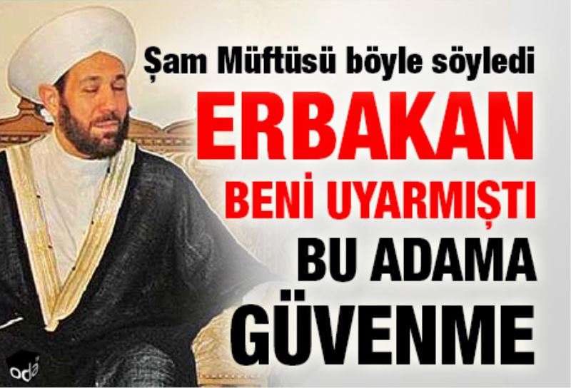 Erbakan bizi uyarmisti