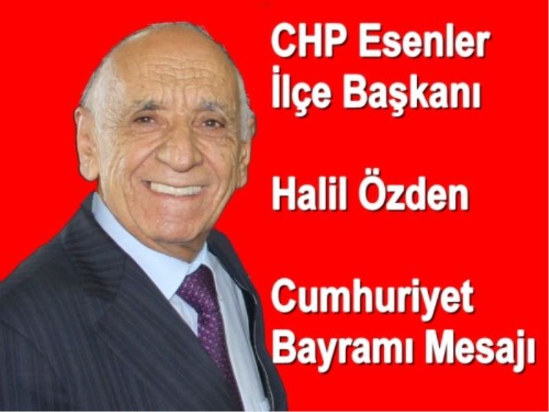CHP Esenler Cumhuriyet Bayrami Mesaji