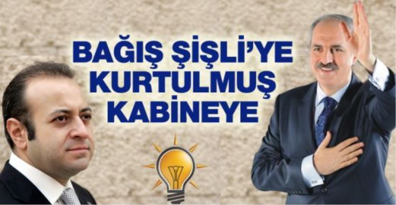 EGEMEN BAGIS SISLI`YE ADAY, KURTULMUS KABINE`YE