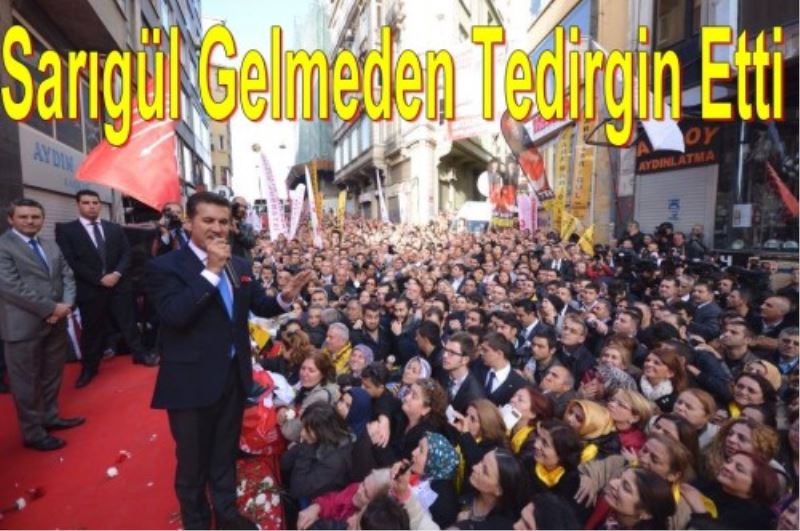 Sarigül Gelmeden Tedirgin Etti
