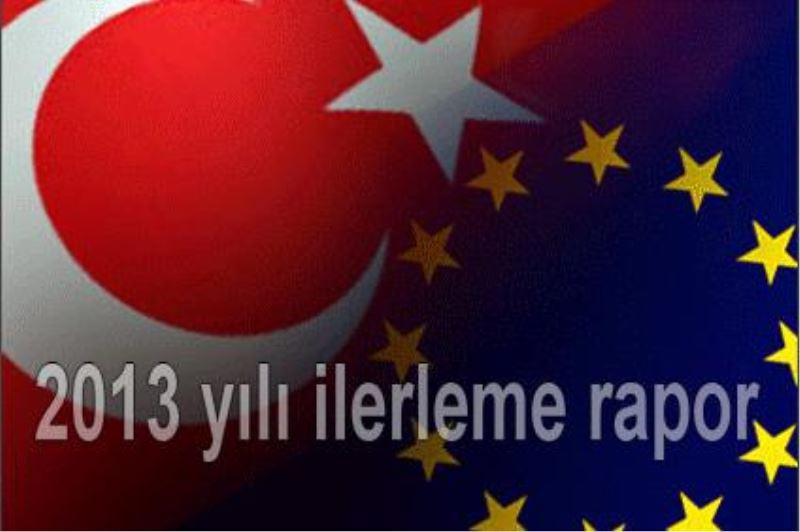 2013 yili ilerleme rapor