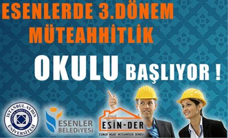 3. Dönem Müteahhitlik Okulu Basliyor!