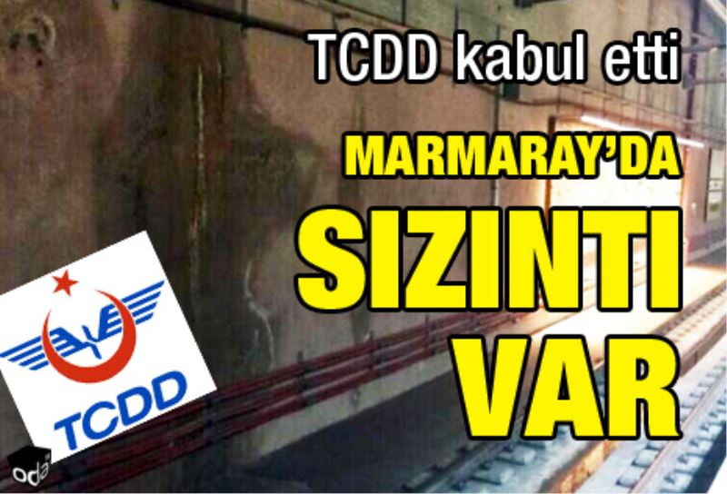 Marmaray`da sizinti var