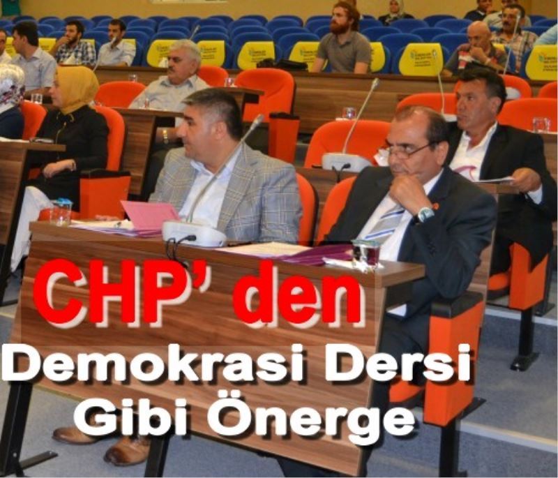 CHP`den Demokrasi Dersi Gibi Önerge