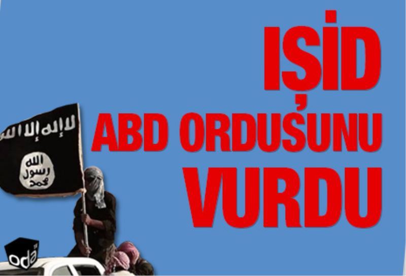 ISID, ABD ordusunu vurdu