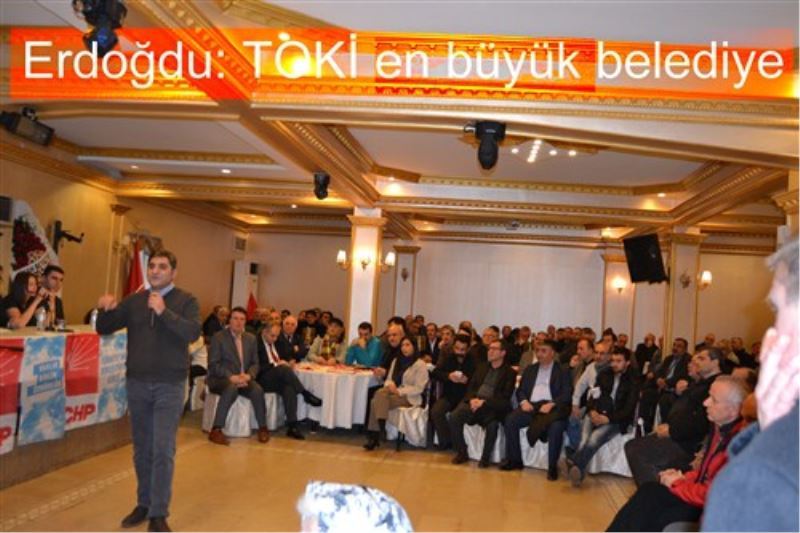 Erdogdu: `TOKI en büyük belediyedir`