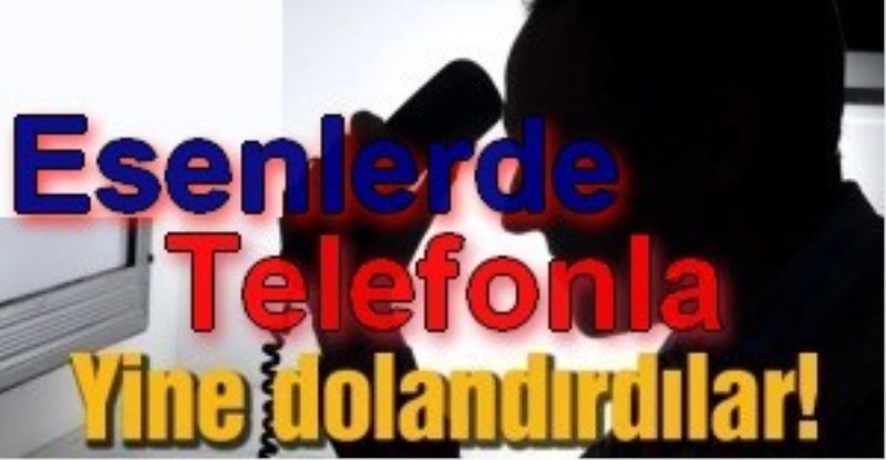 Telefon Dolandiricilari Bos Durmuyor