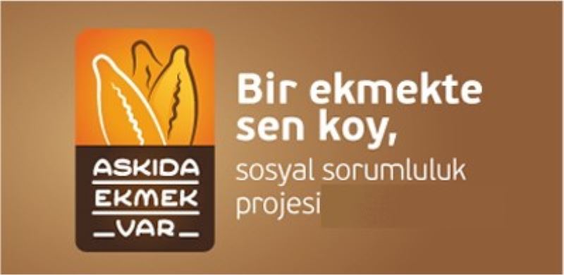 ASKIDA EKMEK AILESI GENISLIYOR