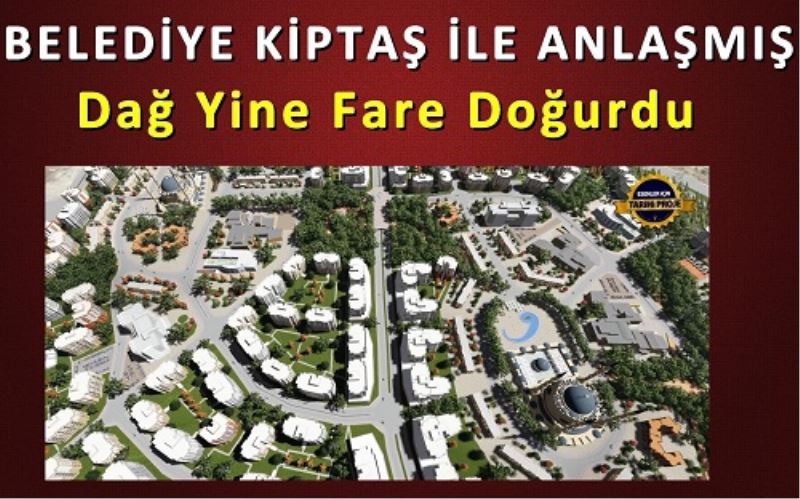 BELEDIYE KIPTAS ILE ANLASMIS