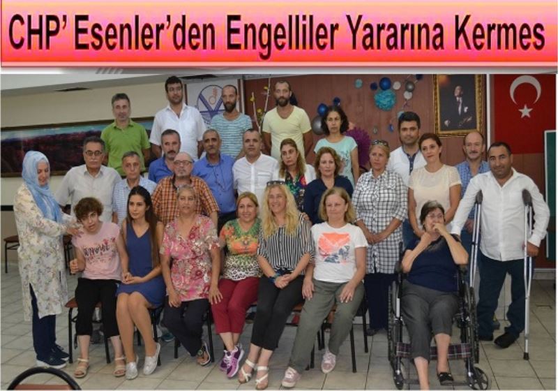CHP` Esenler`den Engelliler Yararina Kermes