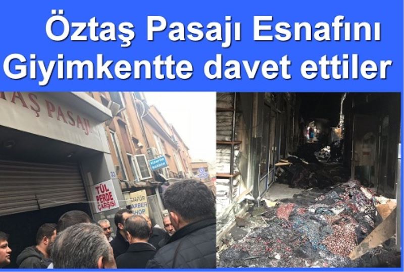 Öztas Pasaji Esnafini Giyimkentte davet ettiler
