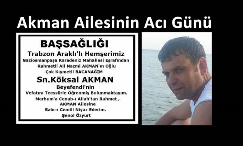 Akman Ailesinin Aci Günü