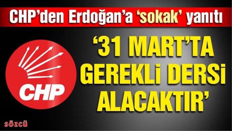 CHP’den sert ‘sokak’ açiklamasi! | Son dakika haberleri