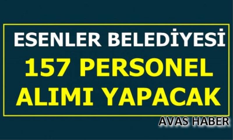 Esenler Belediyesi Personel AlacakEsenler Belediyesi Personel Alacak