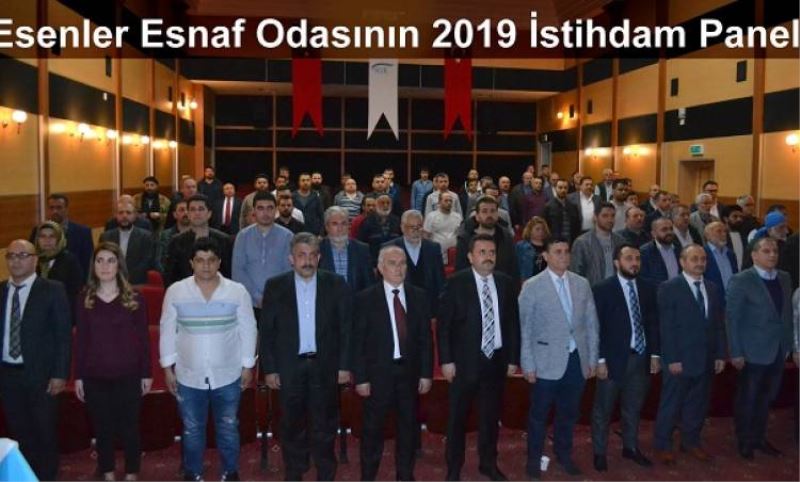 Esenler Esnaf Odasinin 2019 Istihdam Paneli