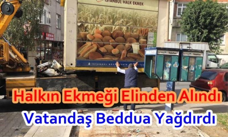 Halkin Ekmegi Elinden Alindi