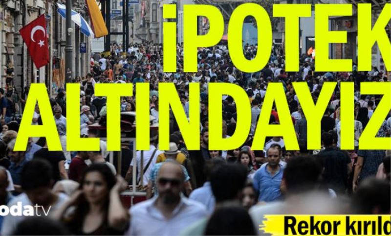 Ipotek altindayiz