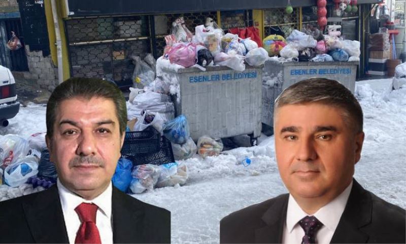 Kemal Sahin “Esenler 'in çöp yiginlarini temizle”