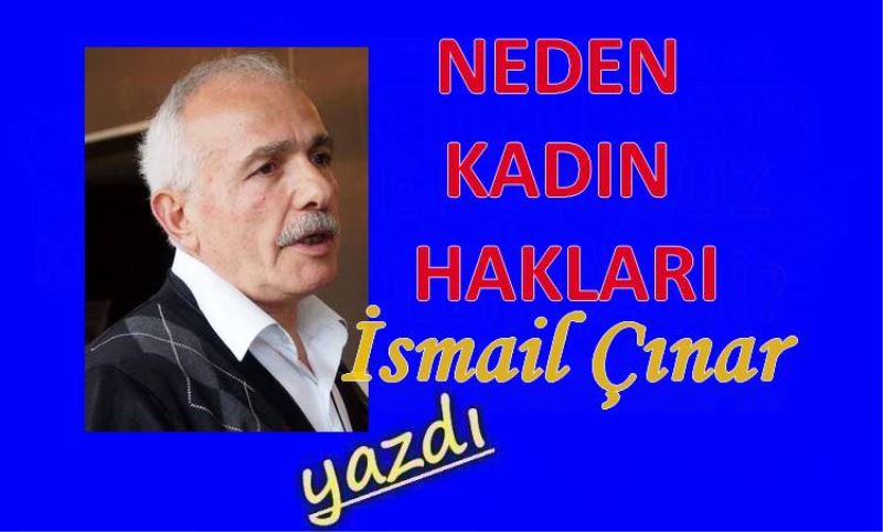 NEDEN KADIN HAKLARI